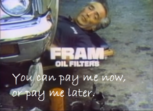 Pay Me Now or Pay Me Later - A Sweet Way To Pay